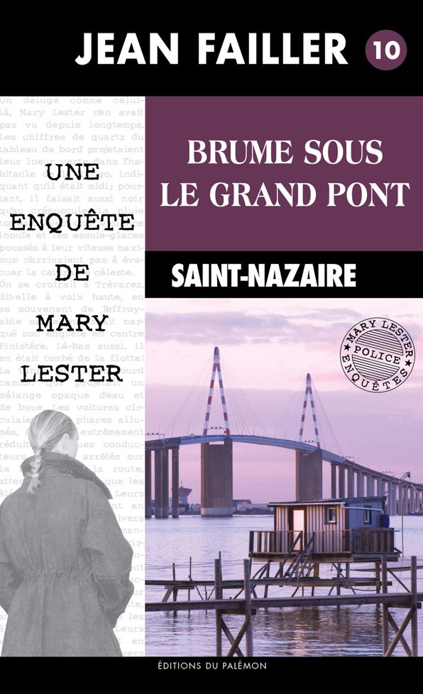 Brume sous le grand pont: Enquête à Saint-Nazaire