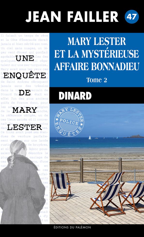 La mystérieuse affaire Bonnadieu: Tome 2