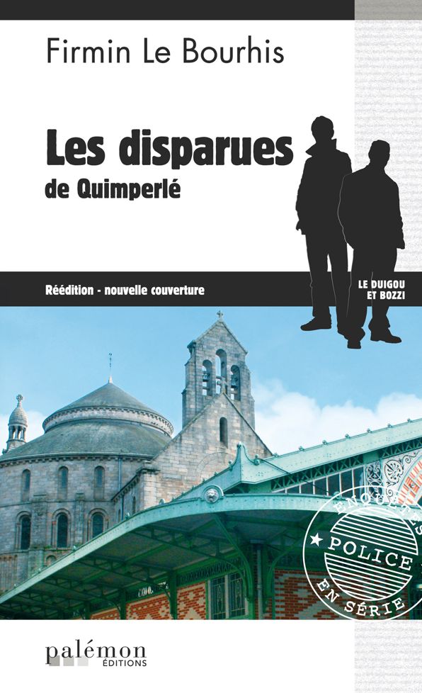 Les disparues de Quimperlé: Un polar inspiré de faits réels