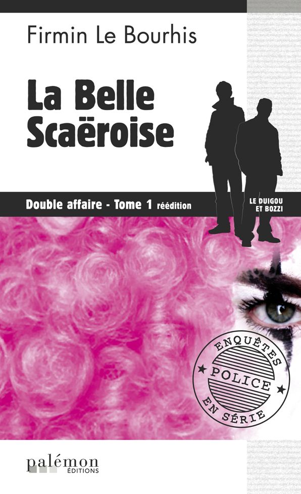 La belle Scaëroise: Saga policière bretonne
