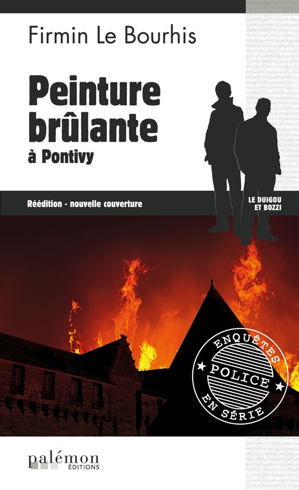 Peinture brûlante à Pontivy: Roman policier dans le Morbihan