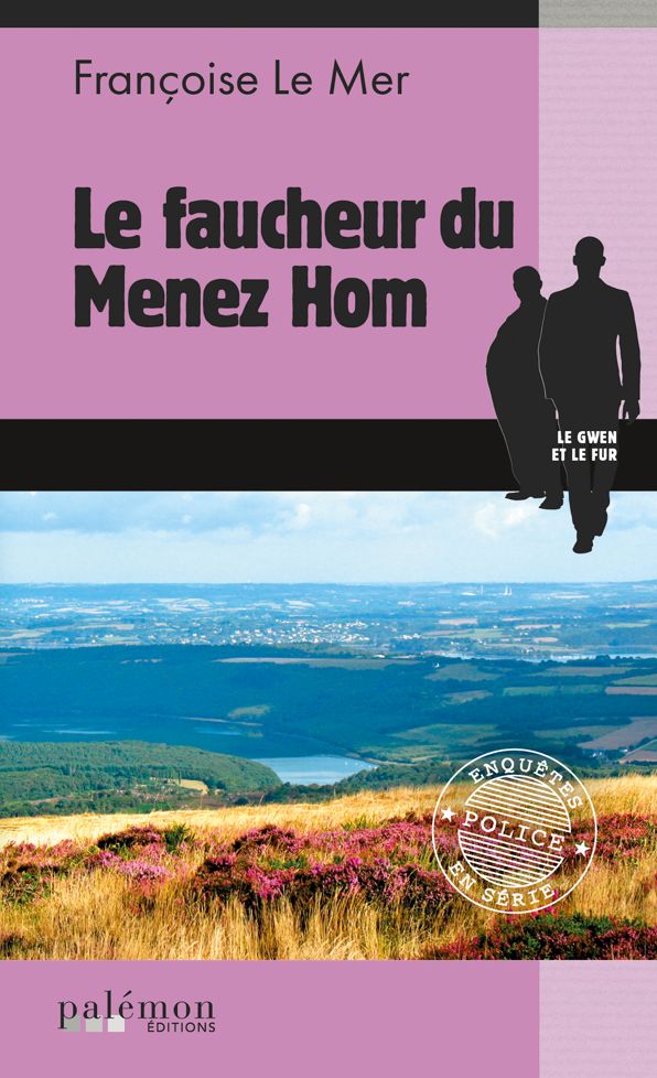 Le Faucheur du Menez Hom: Un roman policier dans la Cornouaille