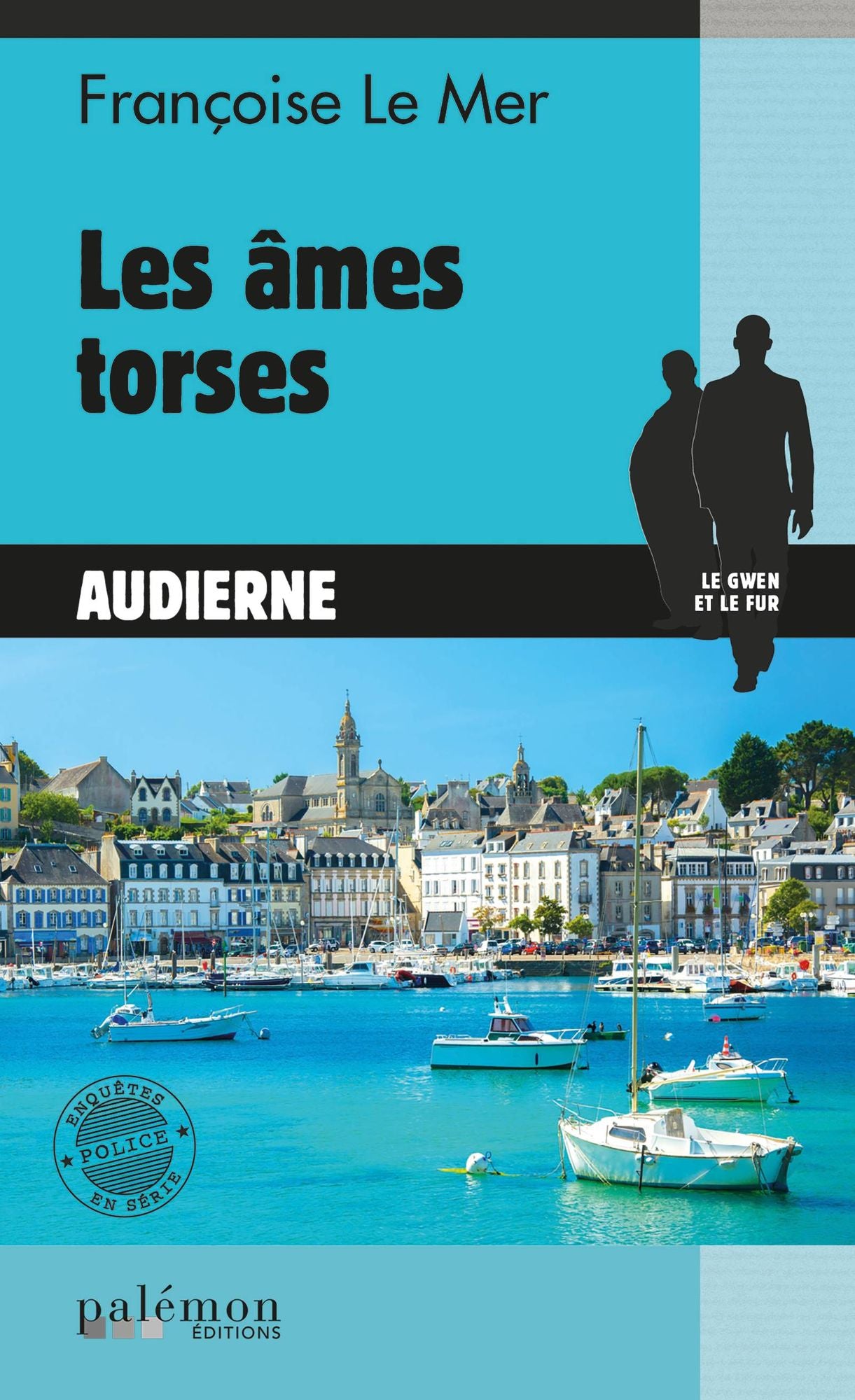Les âmes torses: Un thriller psychologique breton