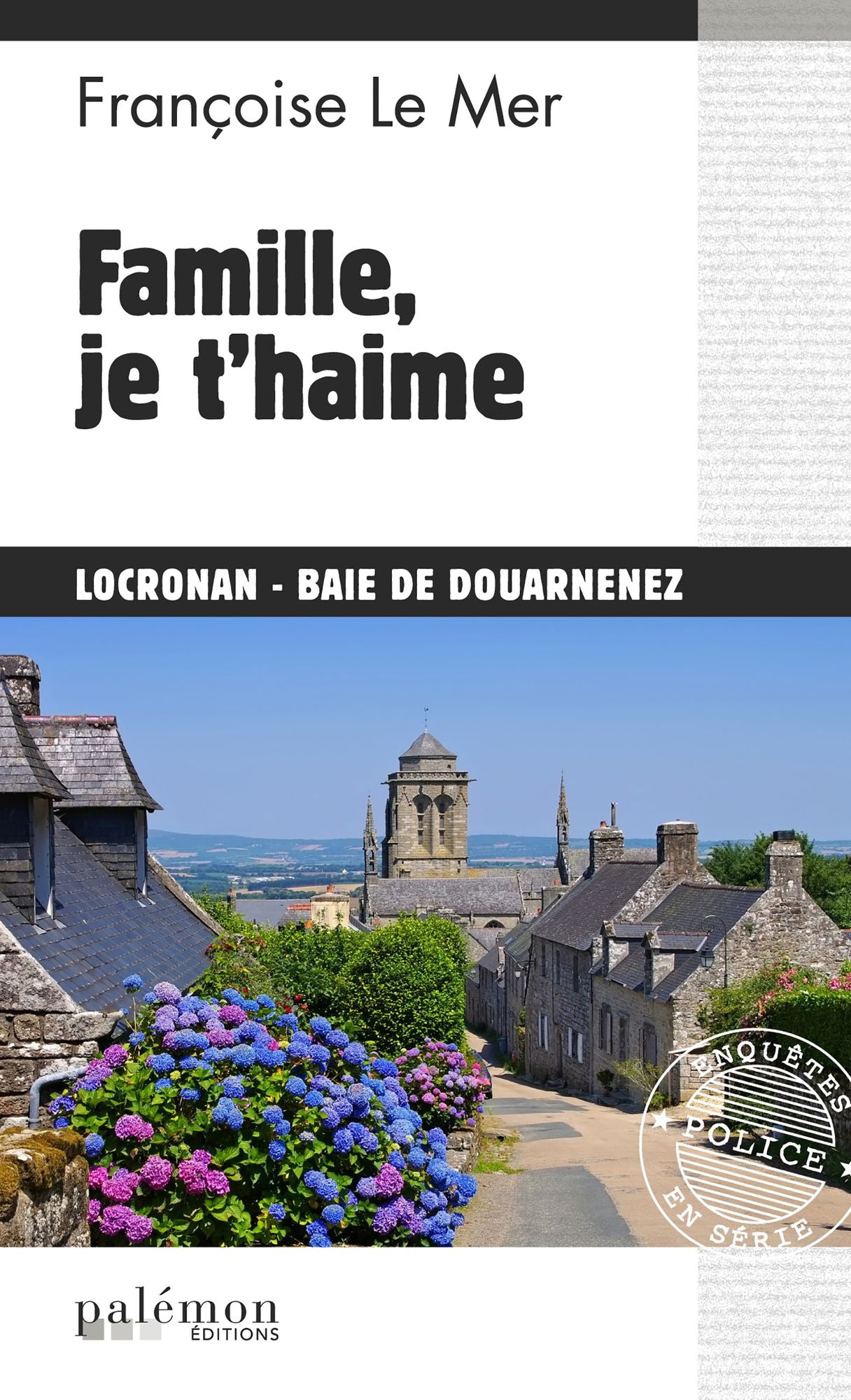 Famille, je t'haime: Un polar psychologique breton