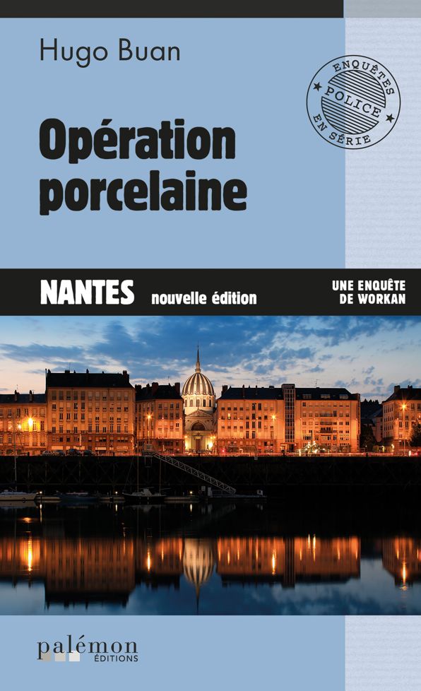 Opération Porcelaine: Une enquête délicate à Nantes