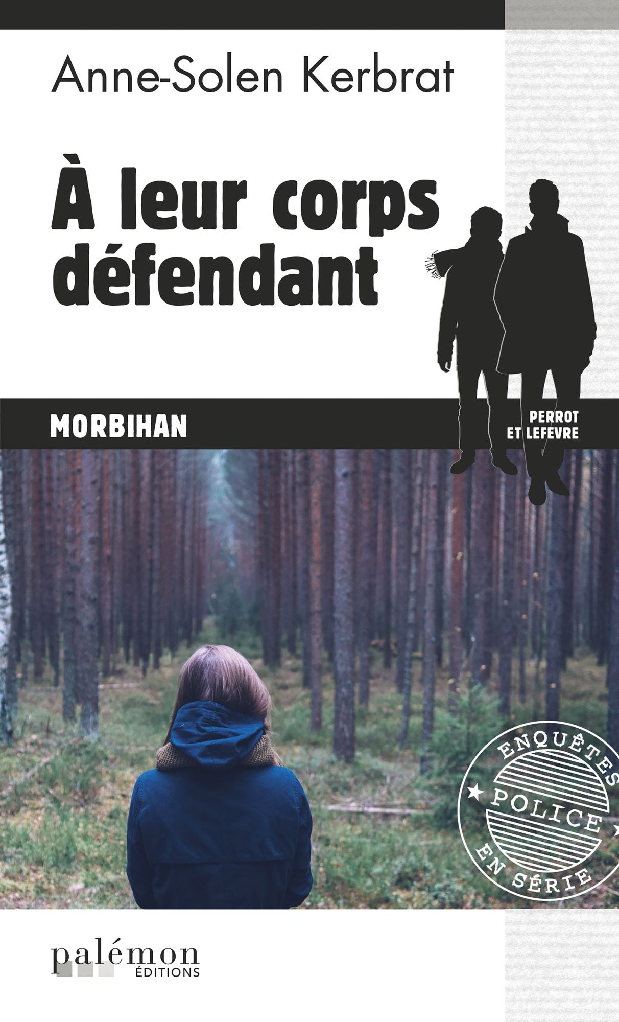 À leur corps défendant: Un thriller breton palpitant