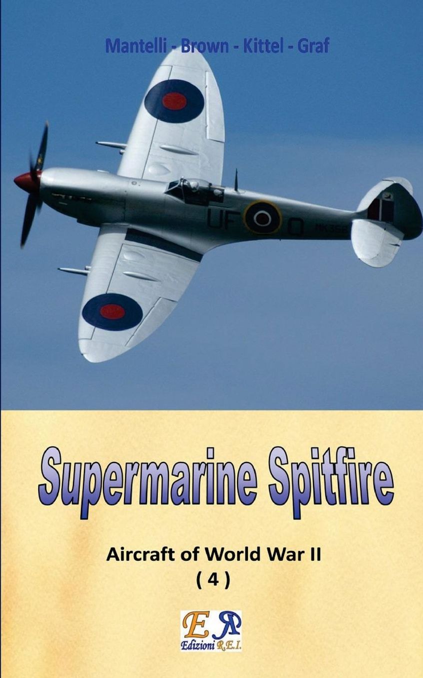 The Supermarine Spitfire