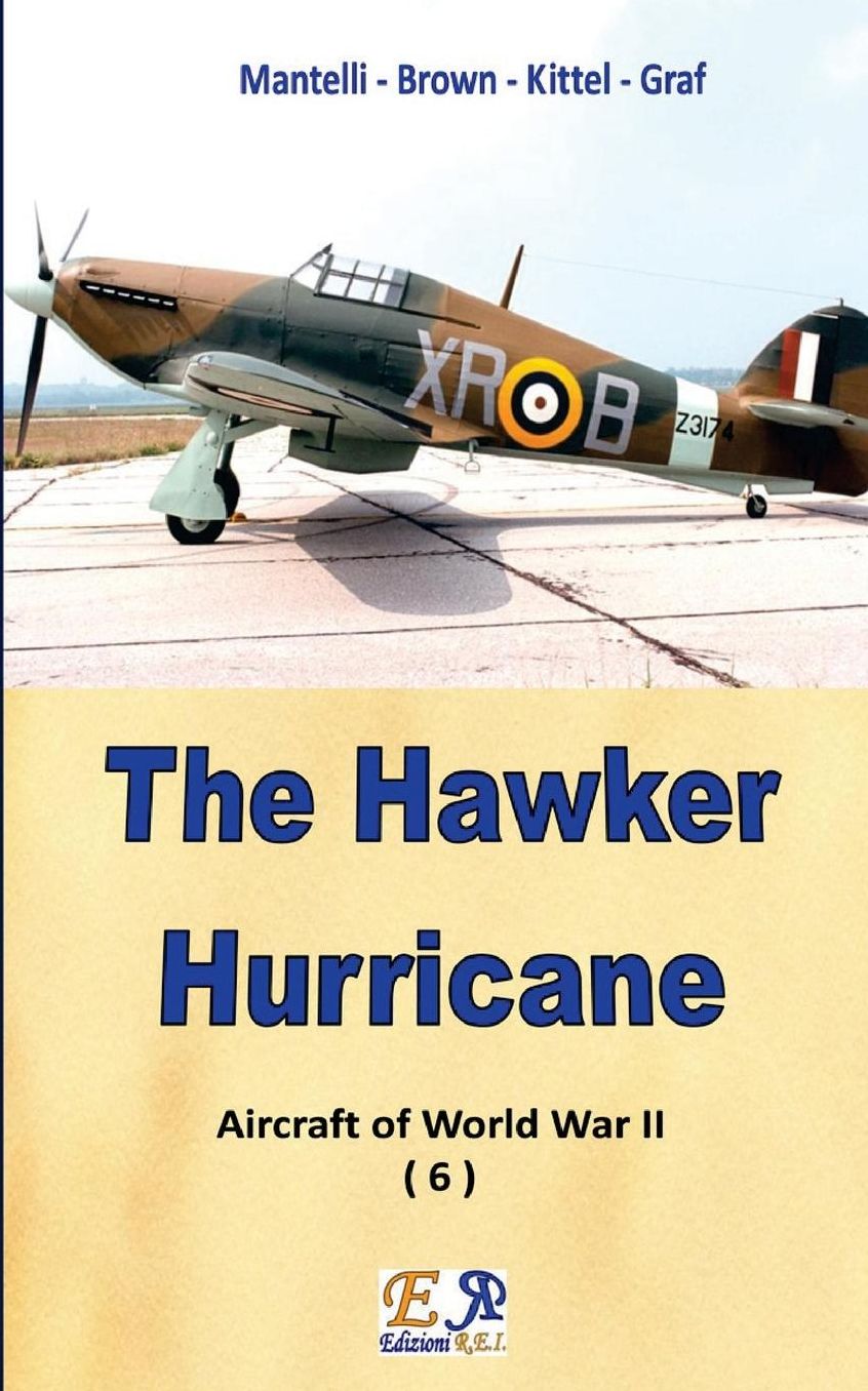 The Hawker Hurricane