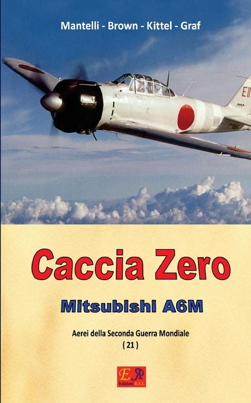 Caccia Zero - Mitsubishi A6M