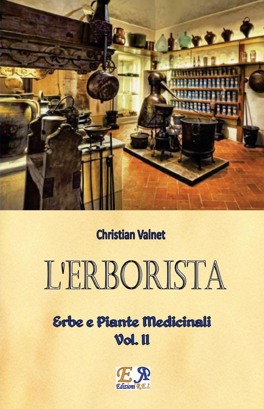 L'Erborista - Erbe e Piante Medicinali - Vol. II