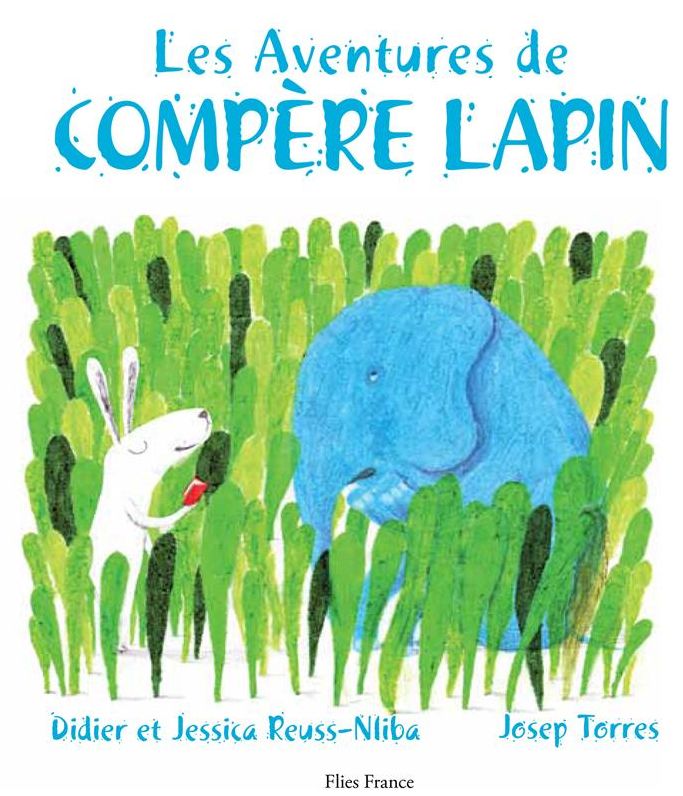 Les Aventures de Compère Lapin: Un conte traditionnel des Antilles françaises plein d'aventures