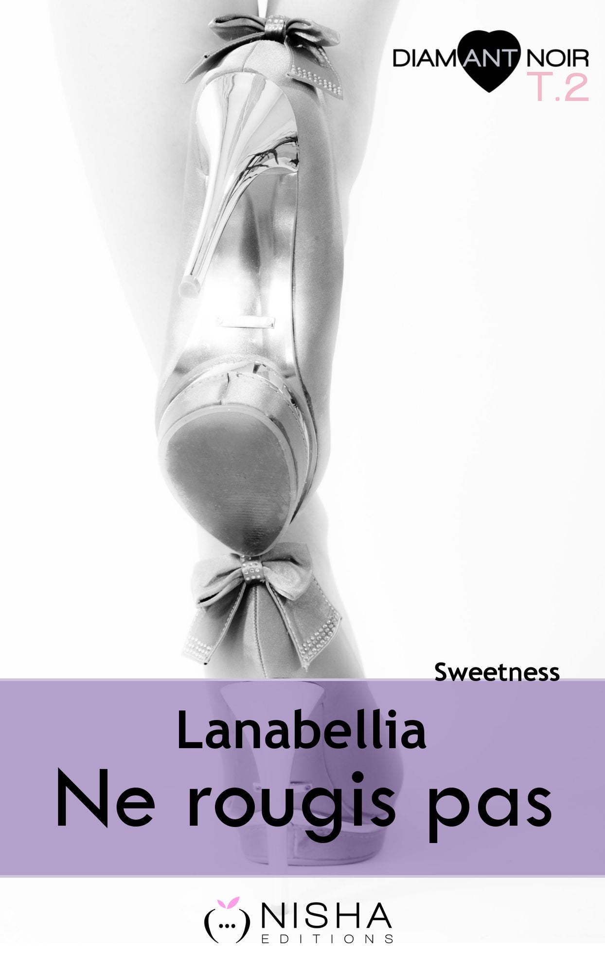 Ne rougis pas Sweetness - tome 2
