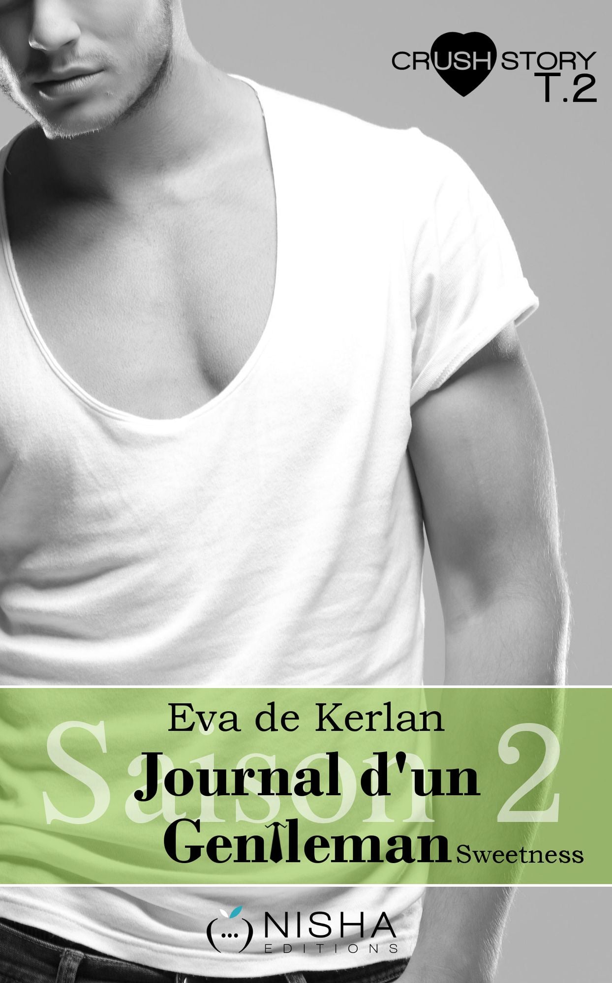 Journal d'un gentleman Sweetness - Saison 2 tome 2 C'est toi que je veux