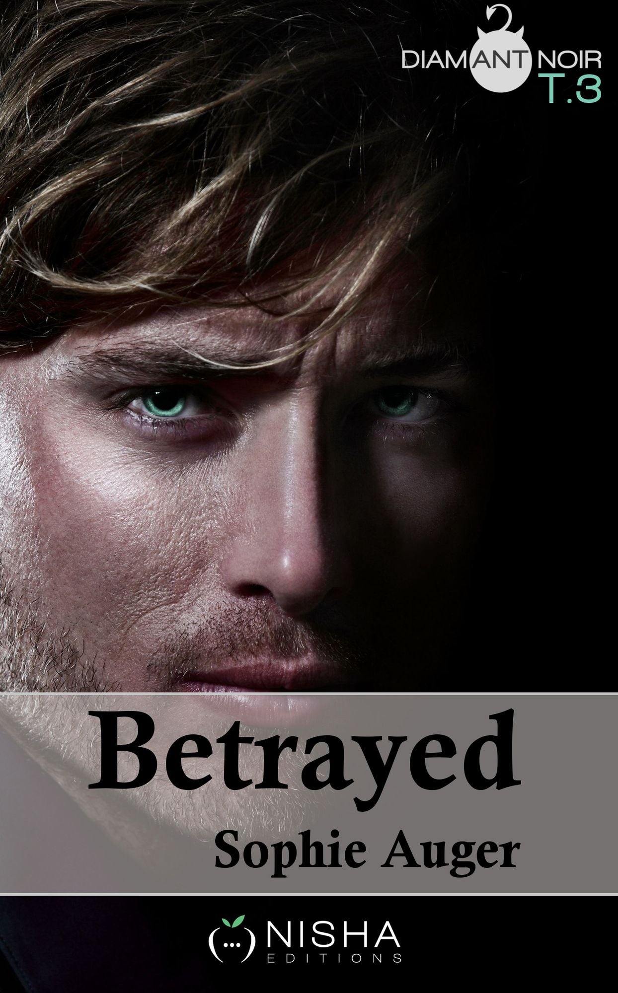 Betrayed - tome 3
