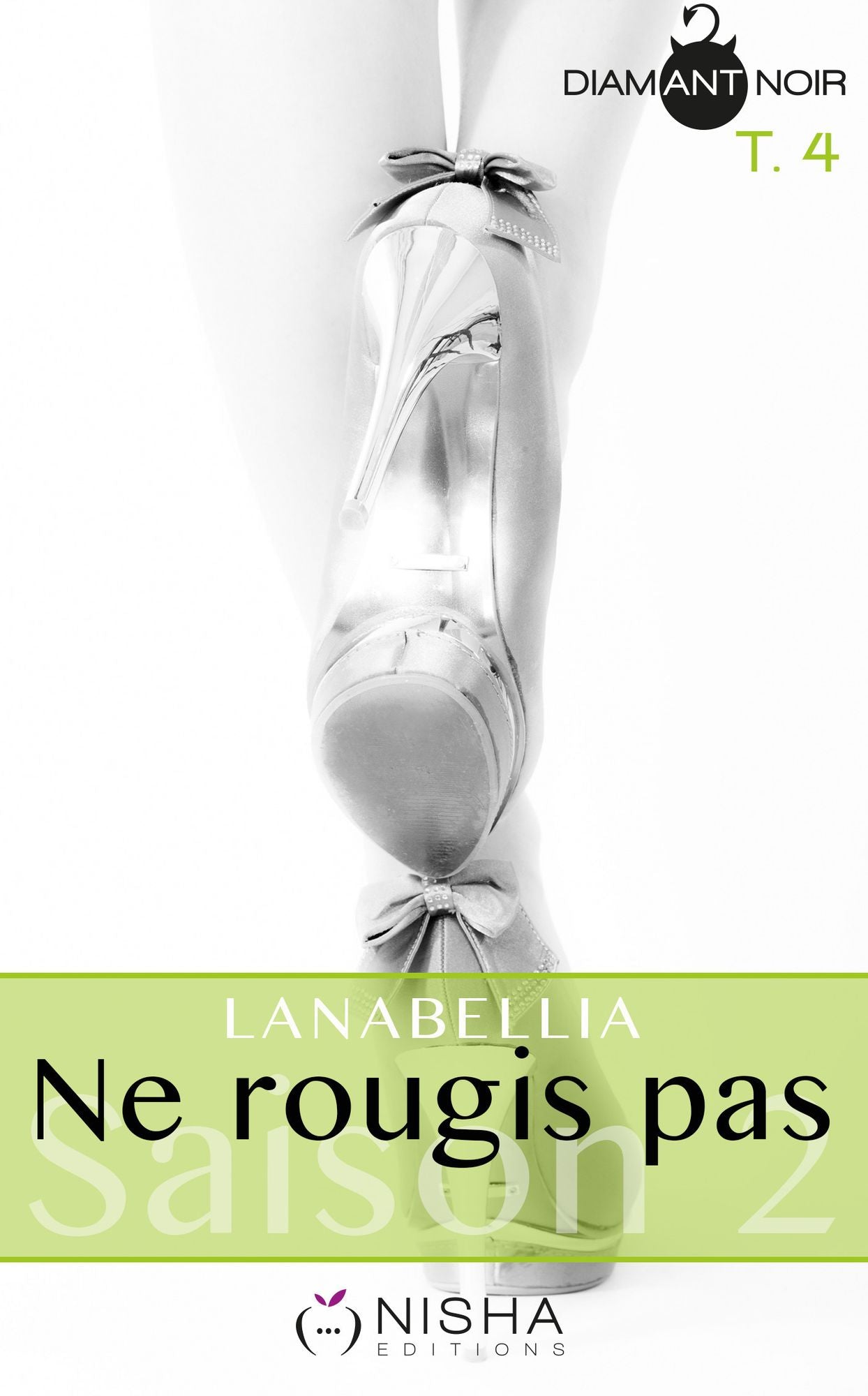 Ne rougis pas - Saison 2 tome 4