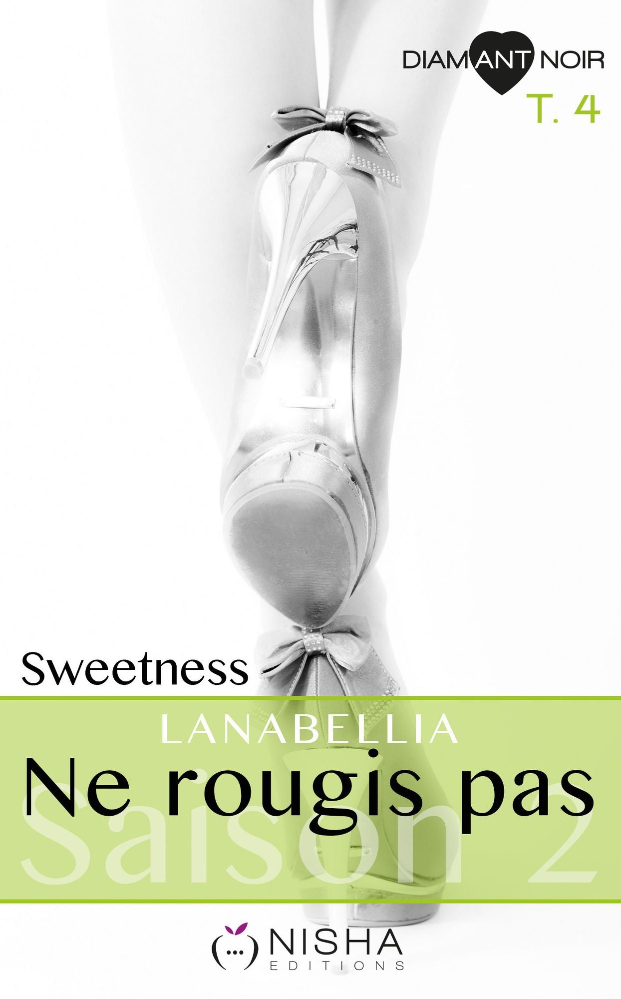 Ne rougis pas Saison 2 Sweetness - tome 4