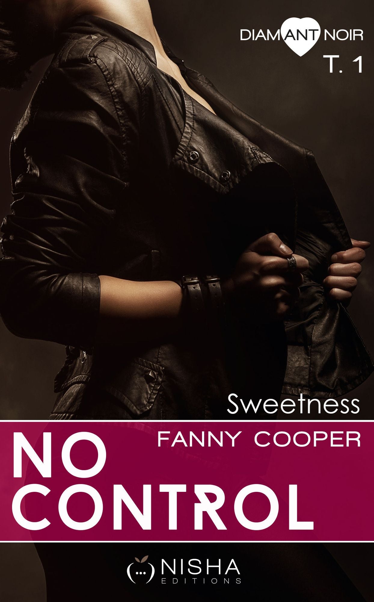 No control Sweetness - tome 1