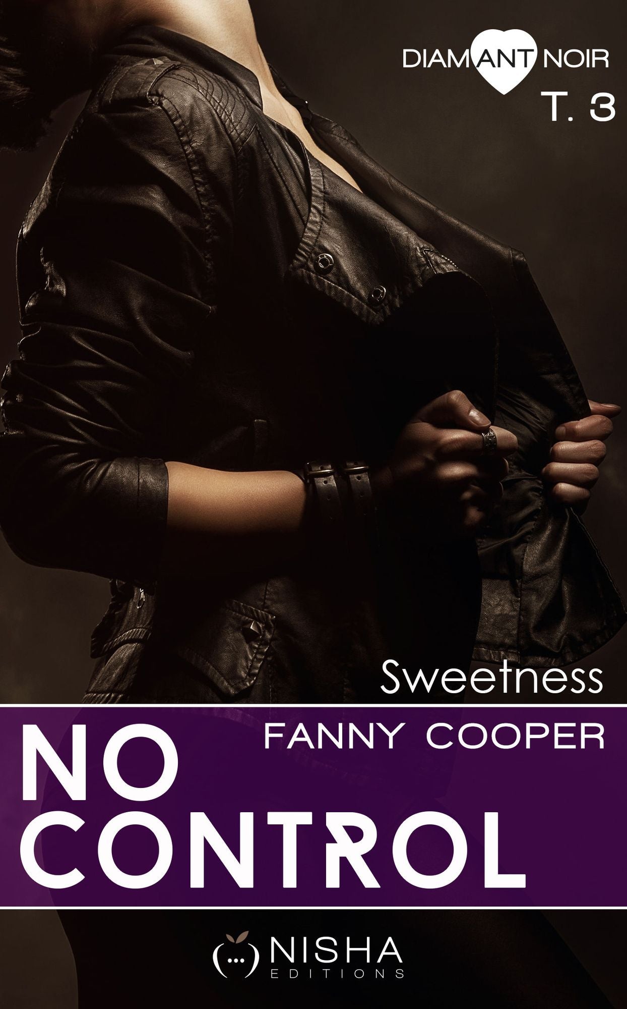 No control Sweetness - tome 3