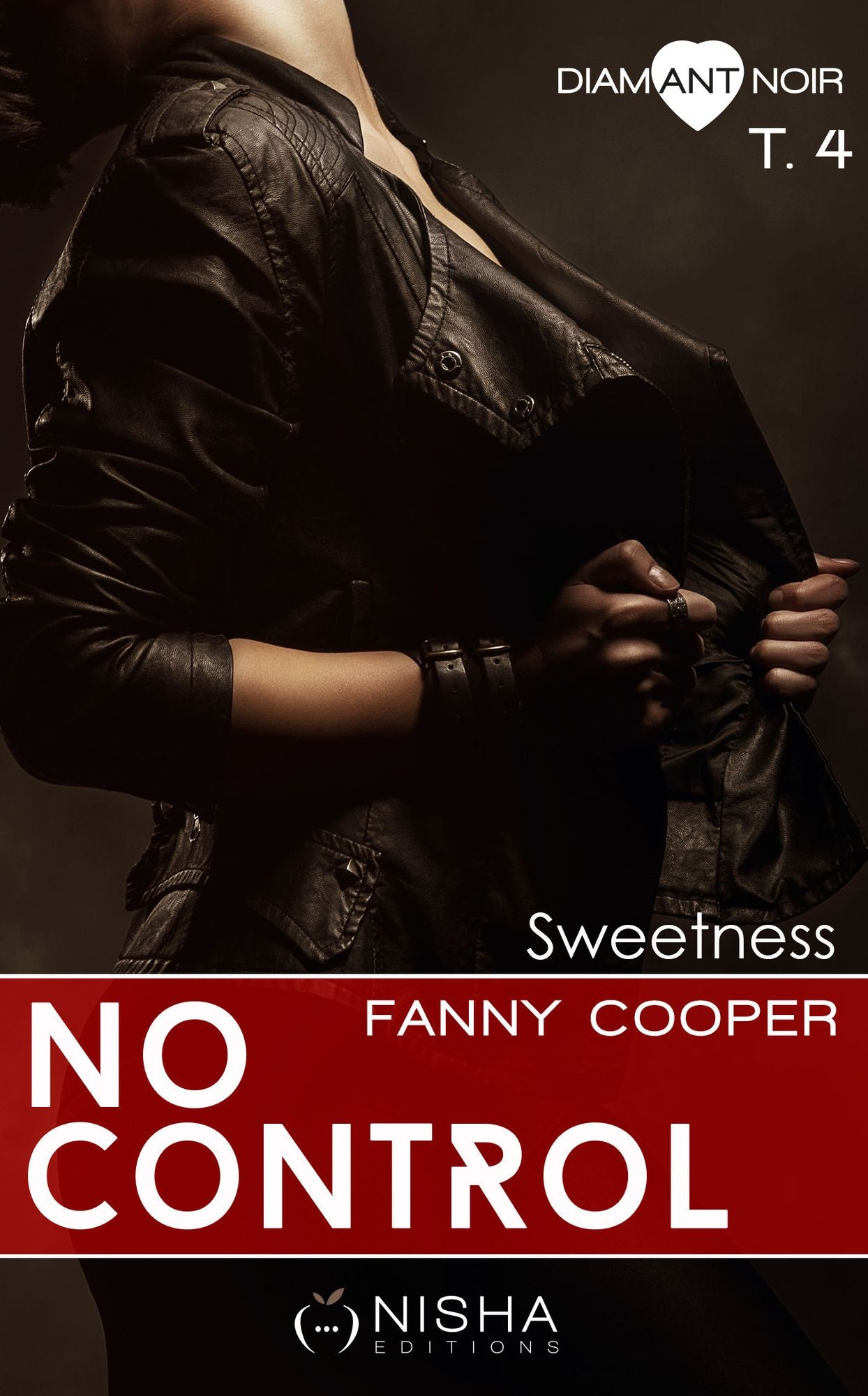 No control Sweetness - tome 4