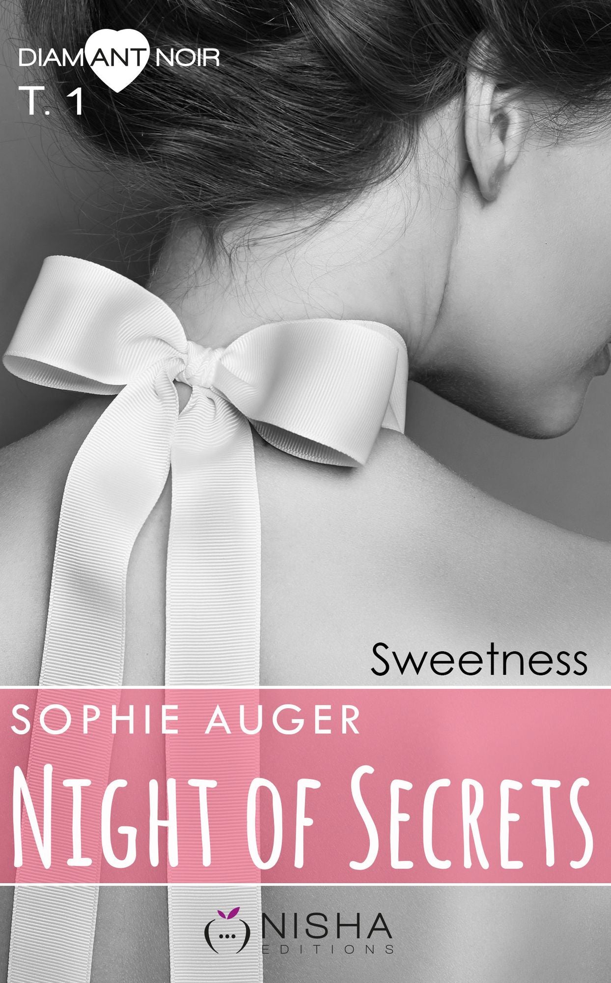Night of Secrets Sweetness - tome 1