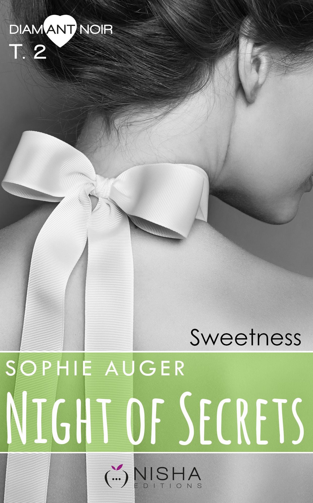 Night of Secrets Sweetness - tome 2