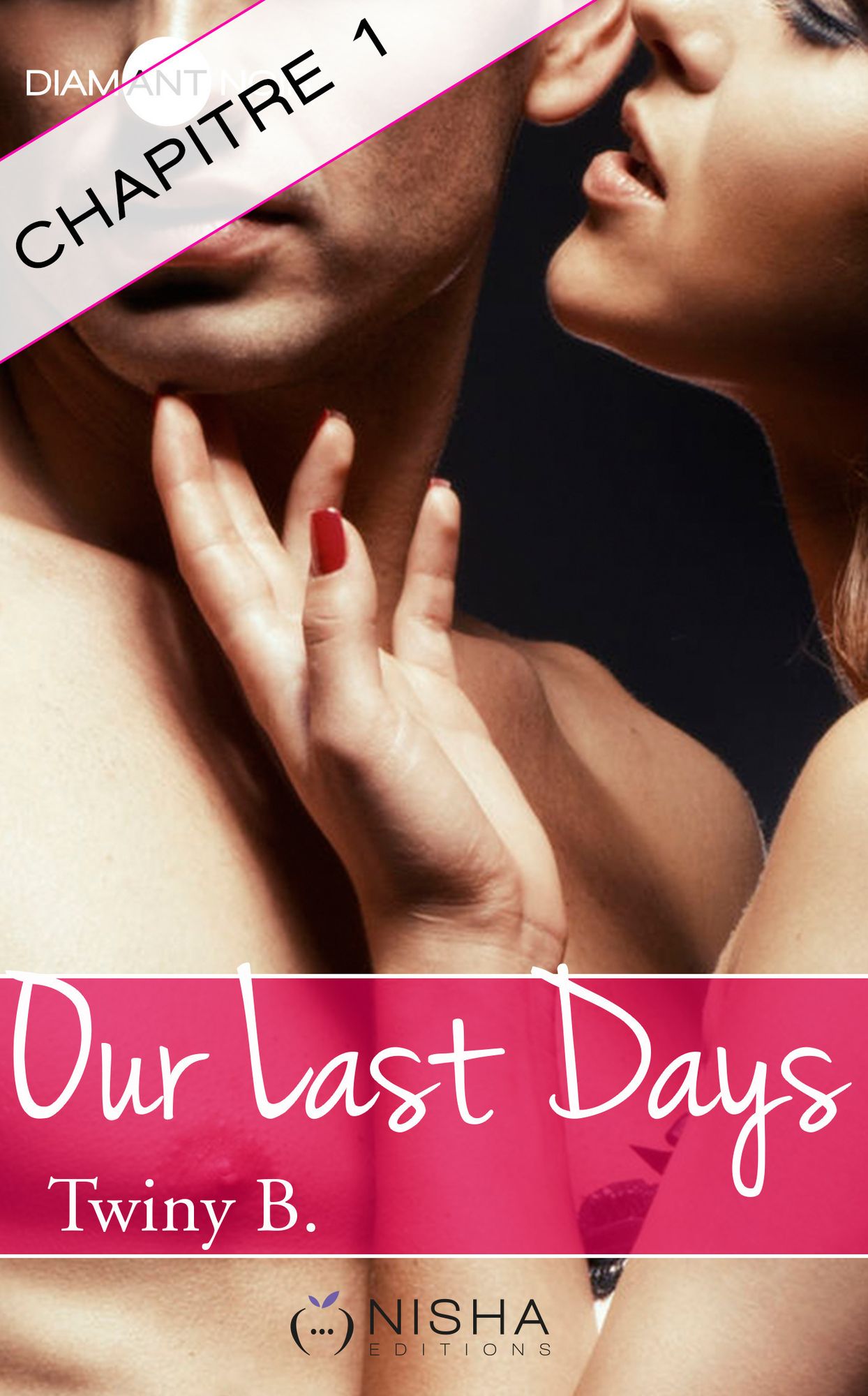 Our Last Days - chapitre 1