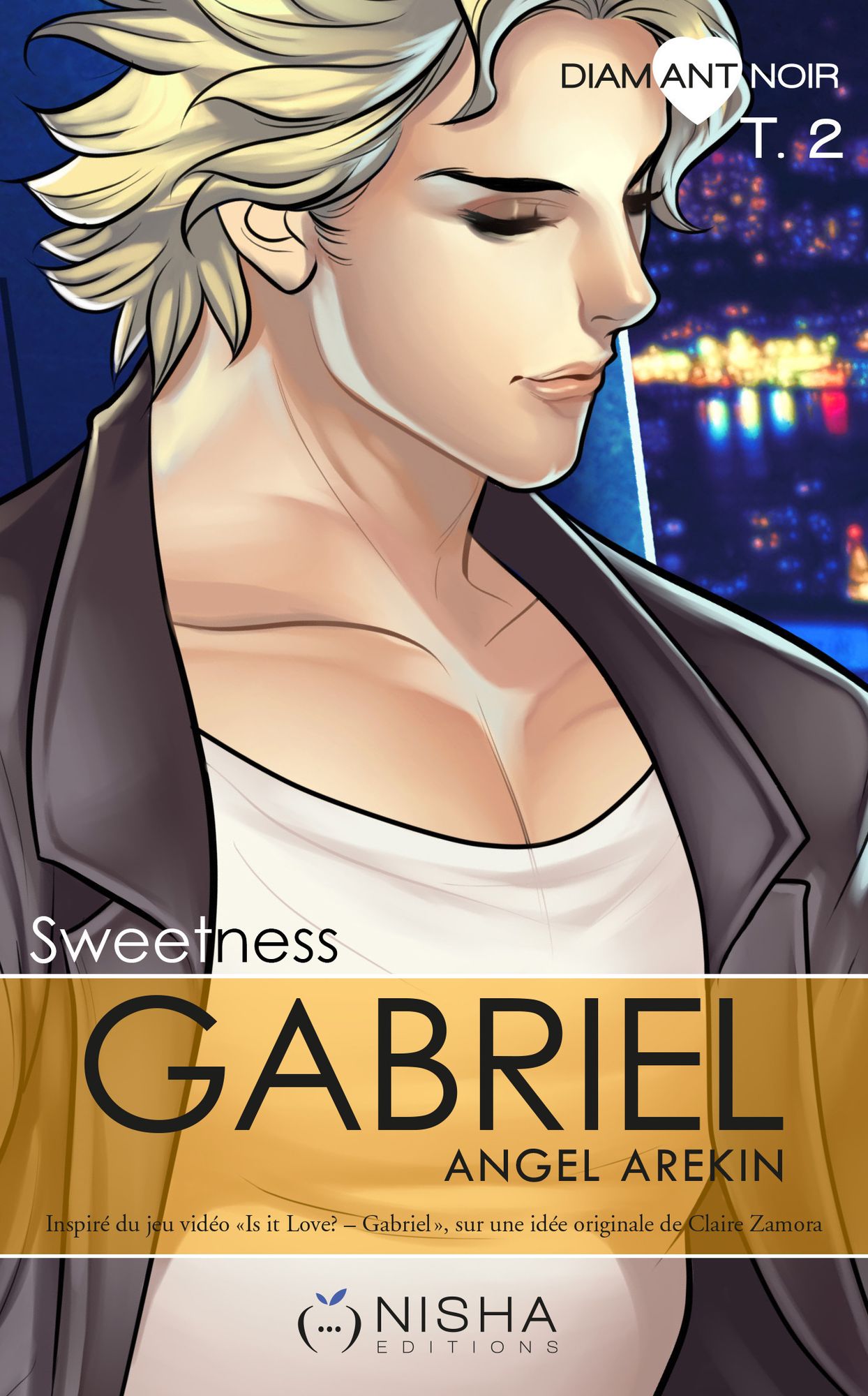 Gabriel Sweetness - tome 2