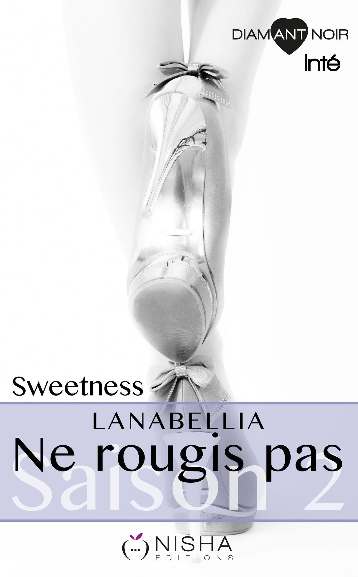 Ne rougis pas Sweetness - Saison 2 Intégrale