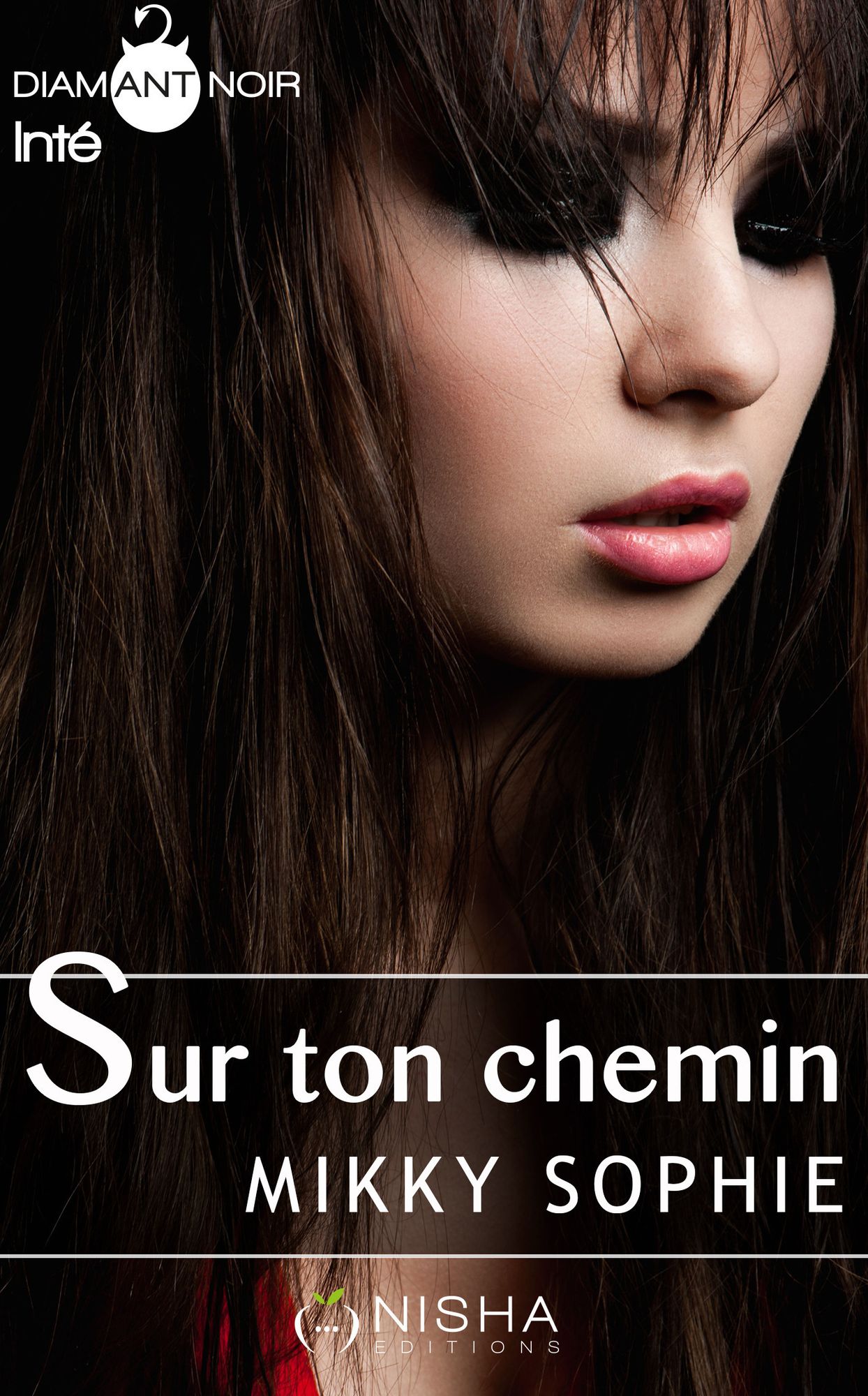 Sur ton chemin - Intégrale