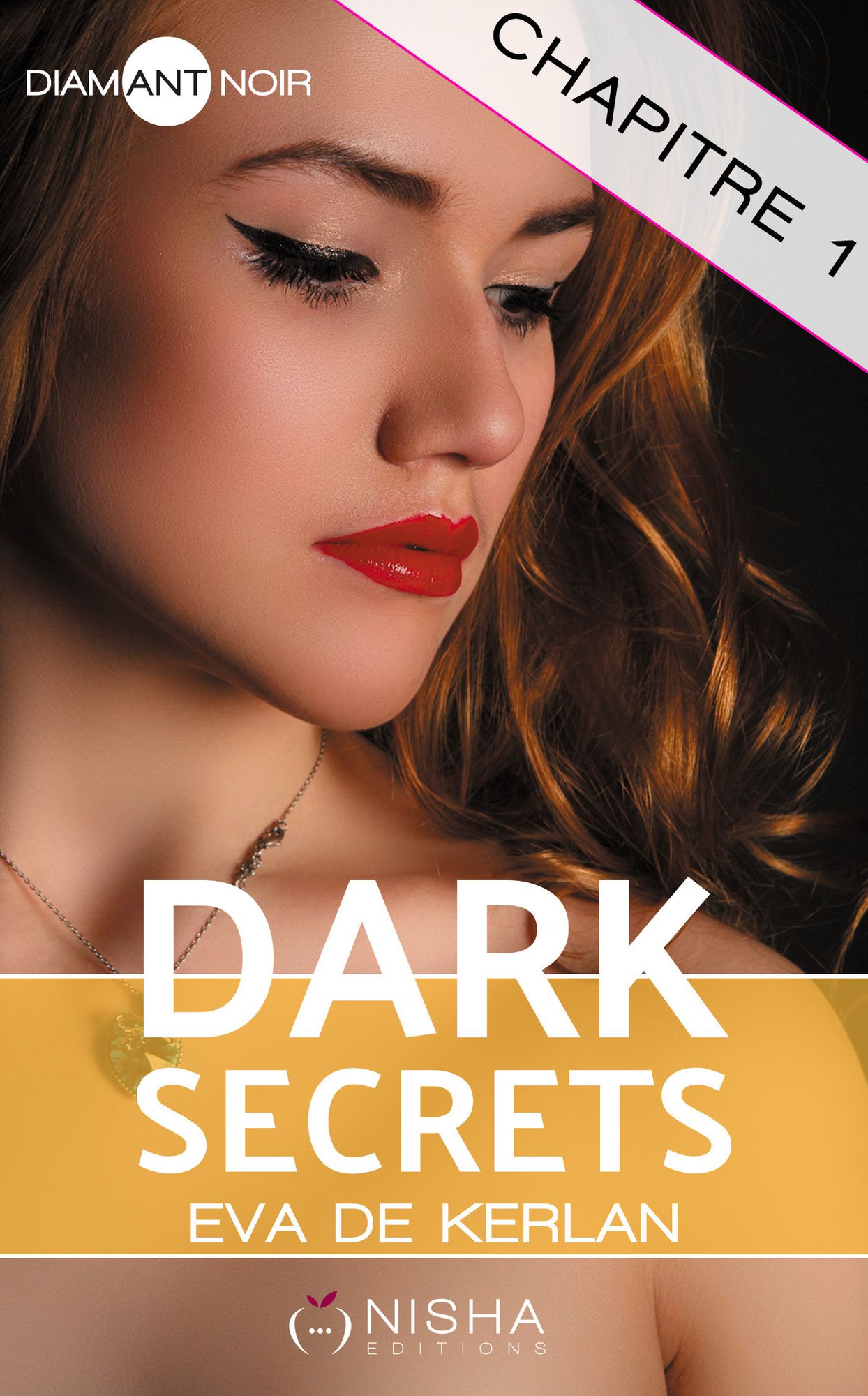 Dark Secrets - chapitre 1