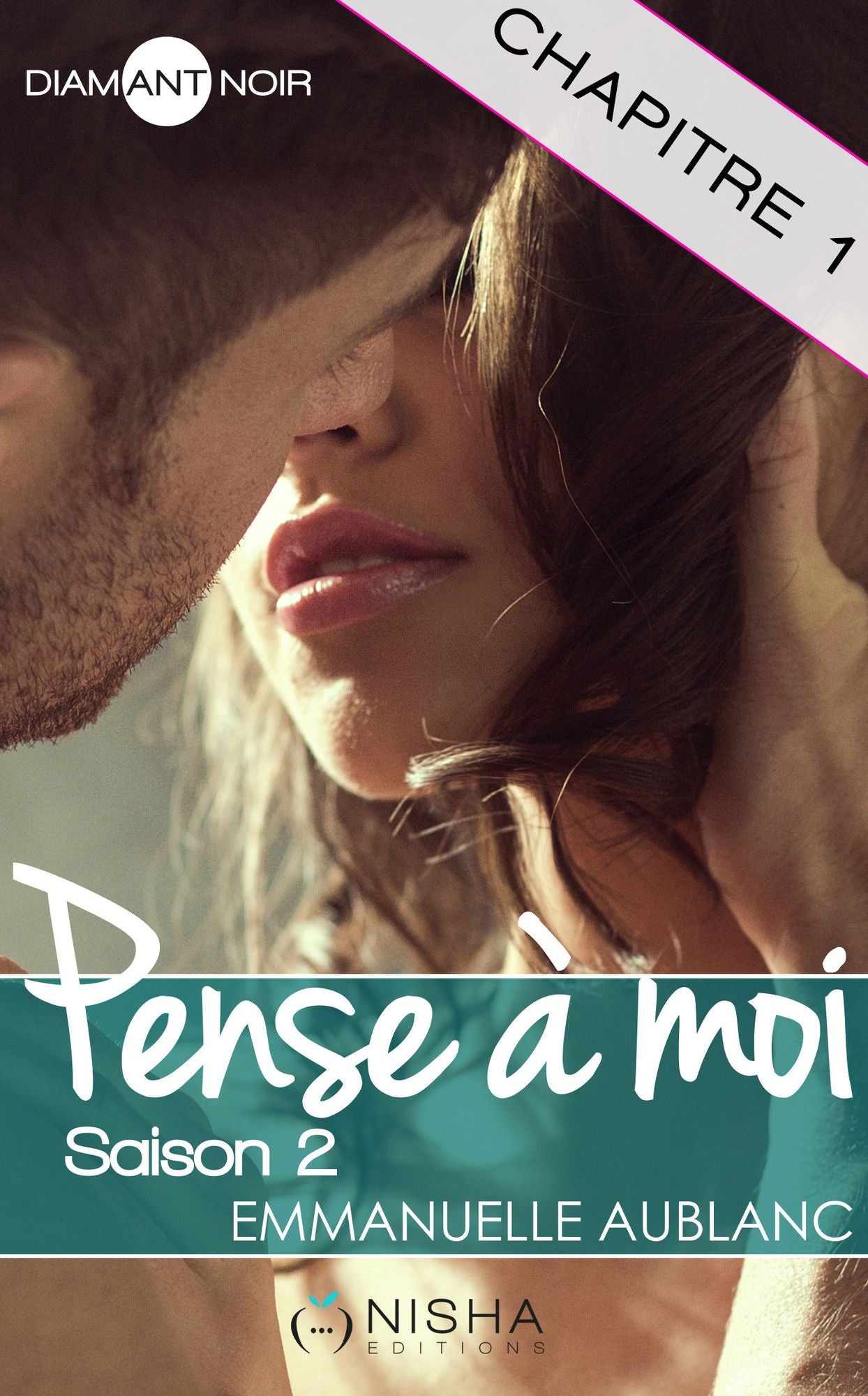 Pense à moi - Saison 2 - Chapitre 1