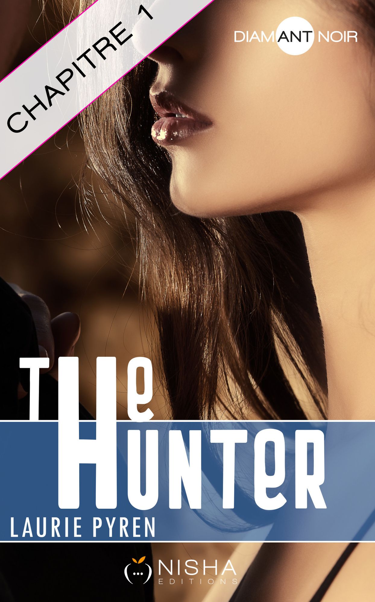 The Hunter - Chapitre 1