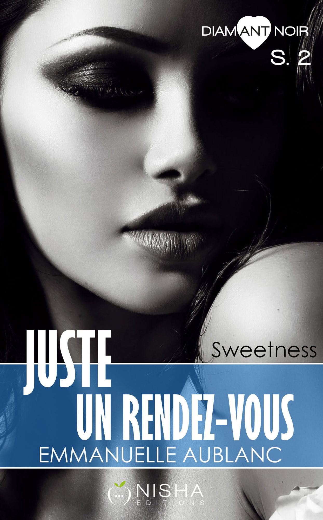 Juste un rendez-vous - Saison 2 Sweetness