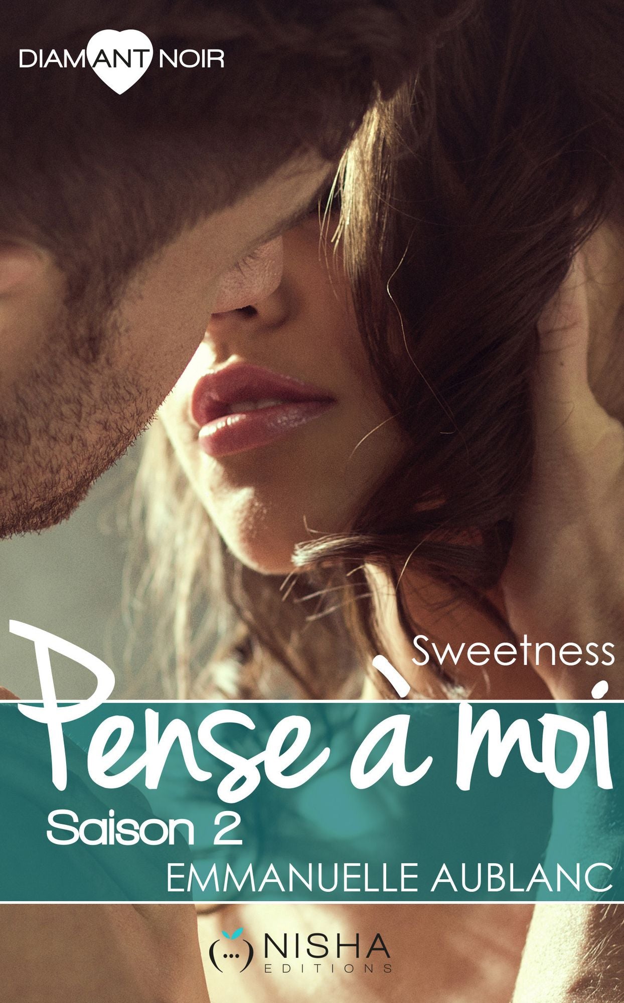 Pense à moi - Saison 2 Sweetness