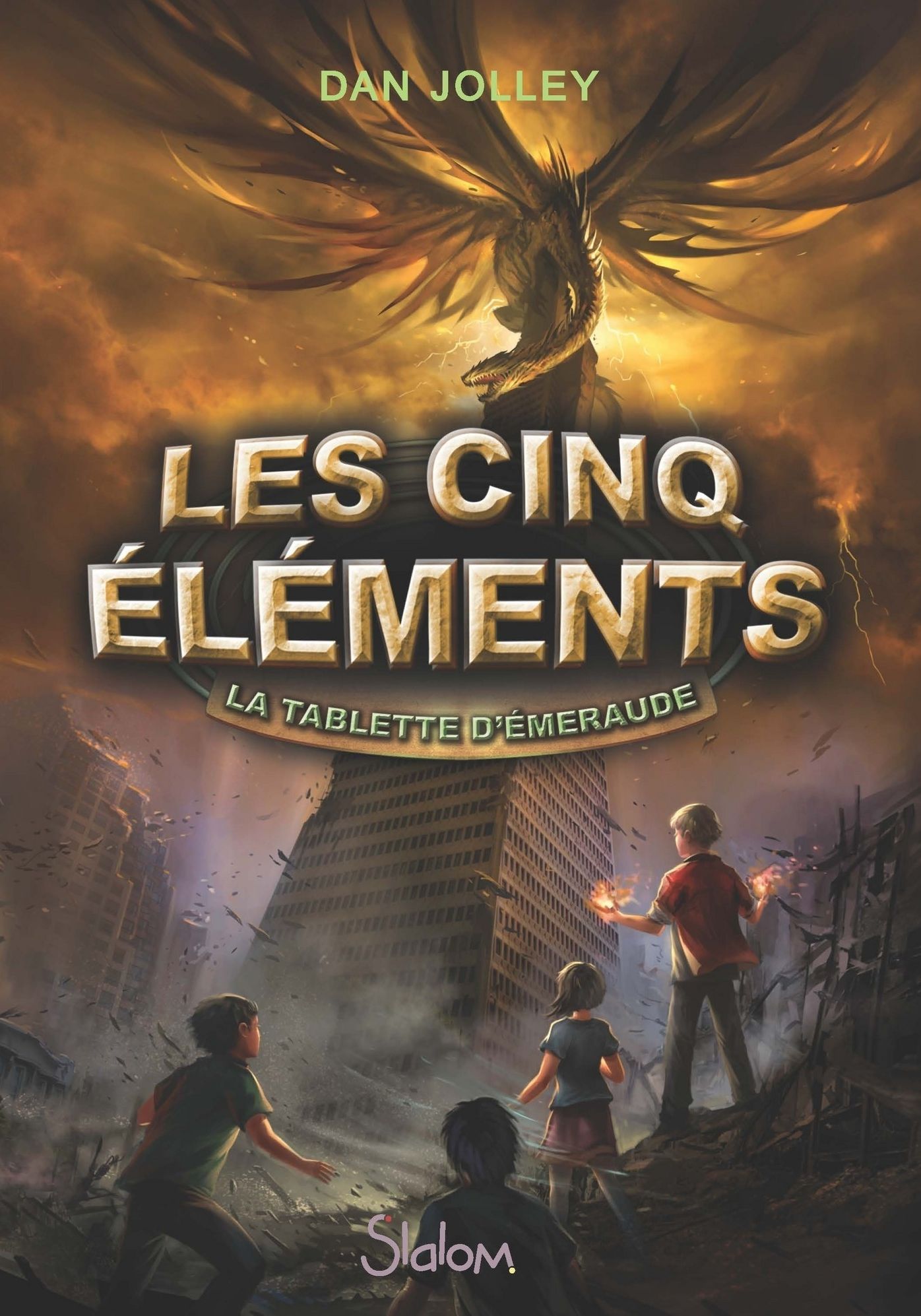 Les cinq éléments, tome 1 : La Tablette d'émeraude