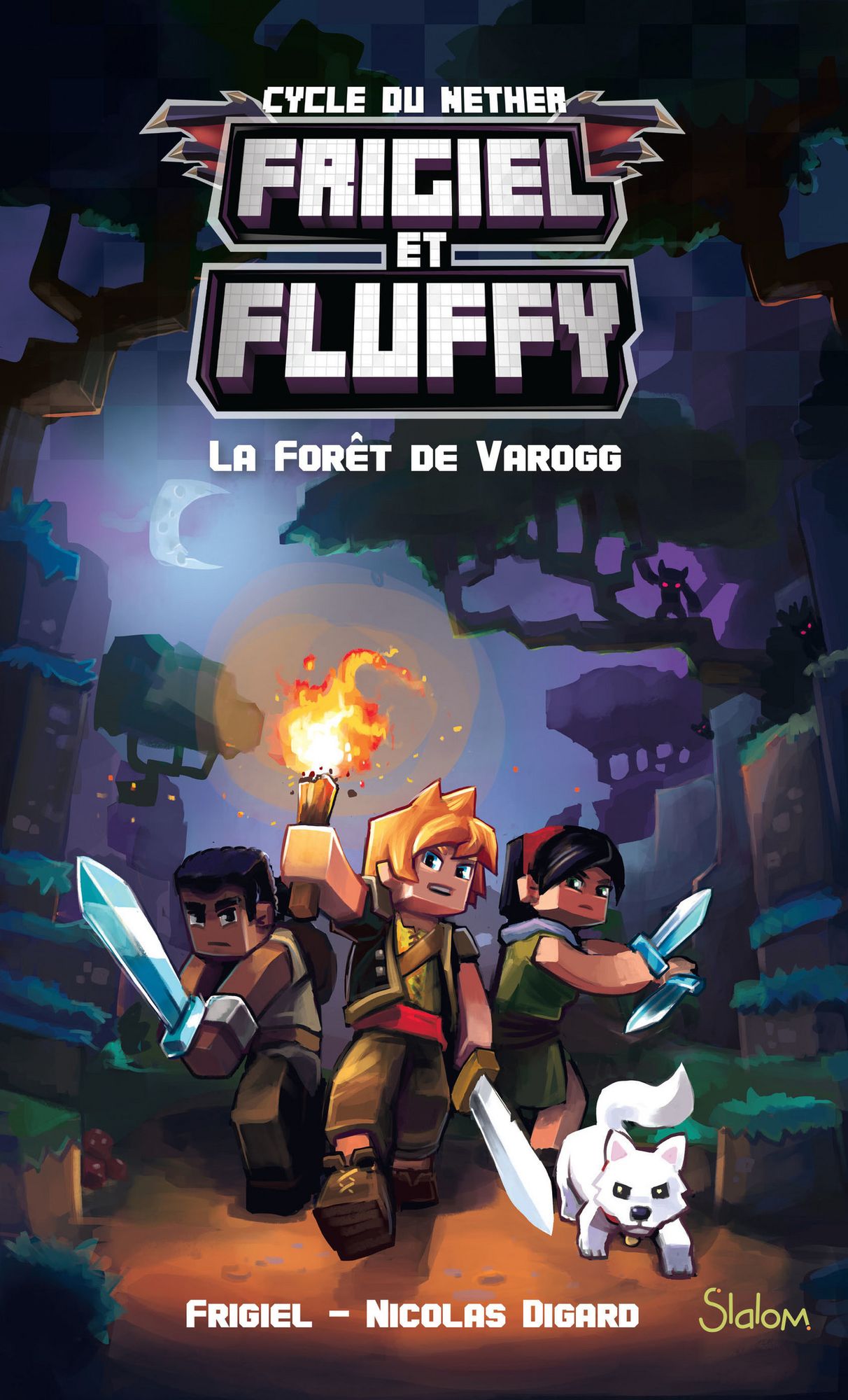 Frigiel et Fluffy, tome 3 : La Forêt de Varogg