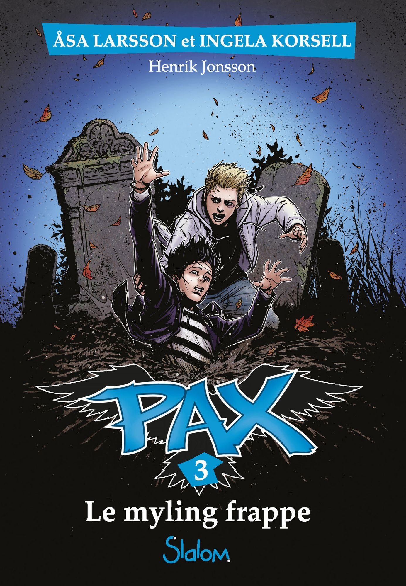 Pax, tome 3 : Le Myling frappe