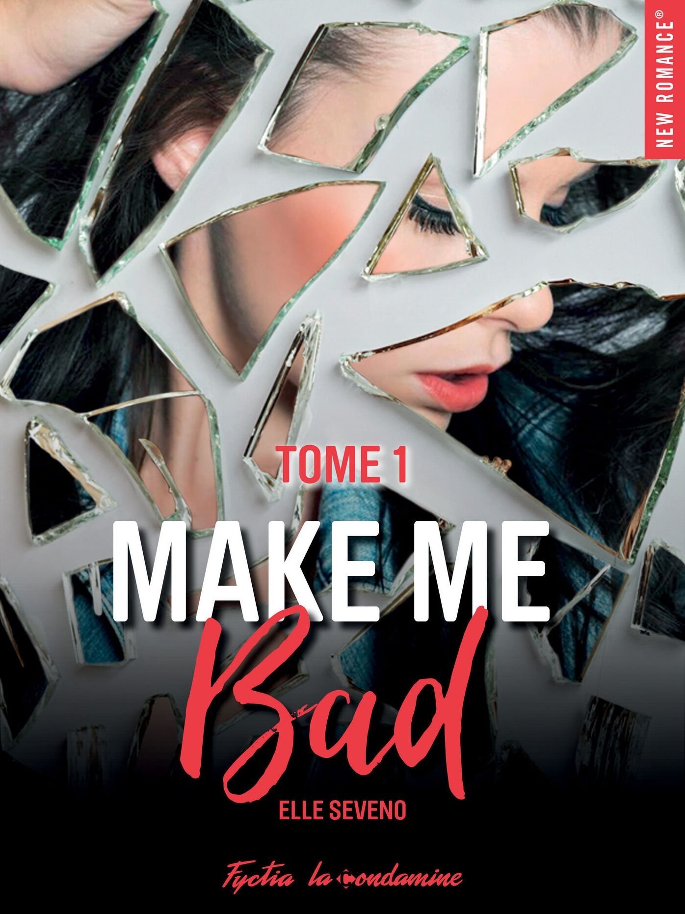 Make me bad - tome 1
