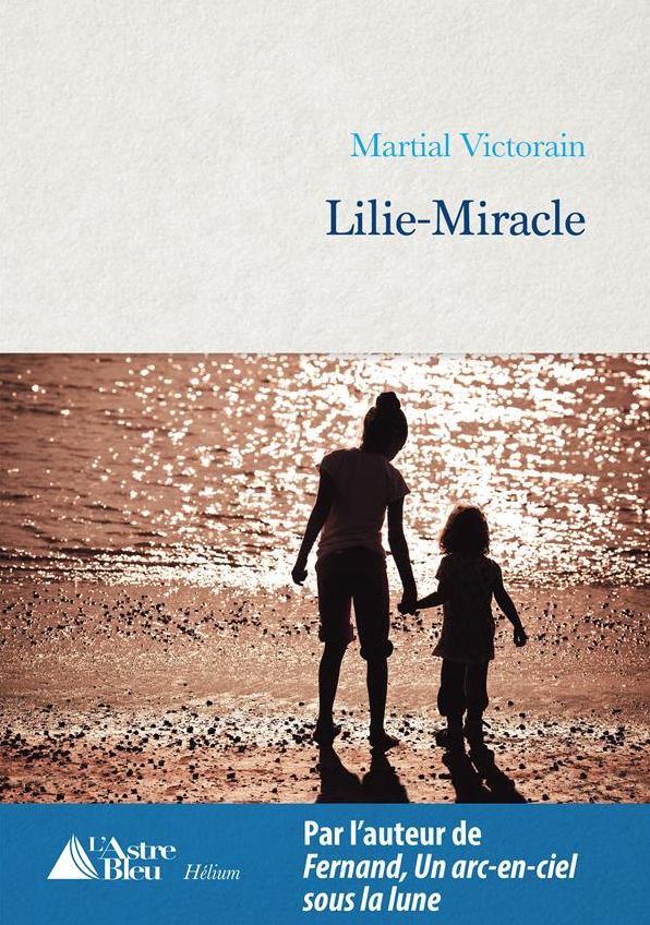 Lilie-Miracle: Un double parcours initiatique émouvant