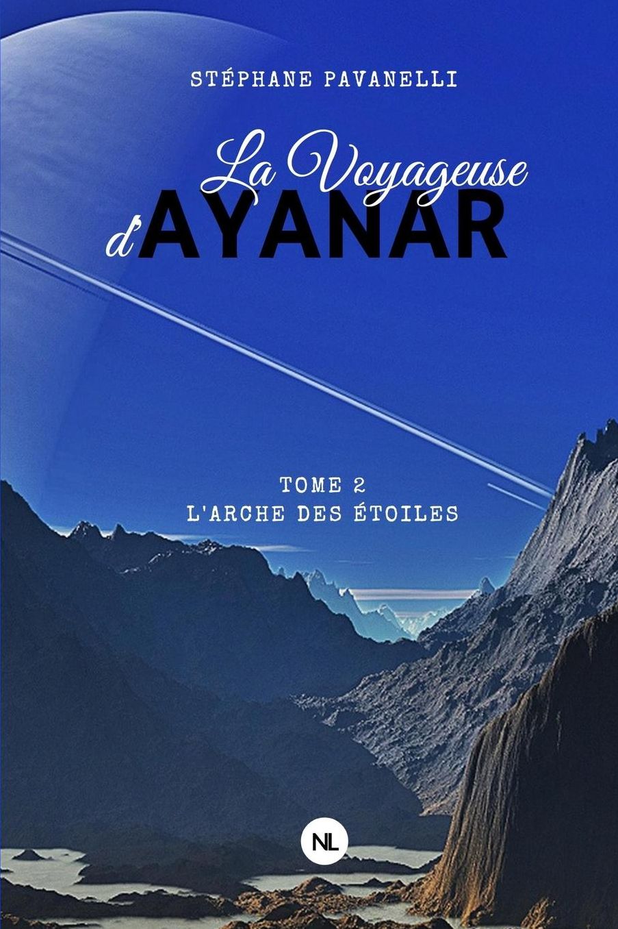 La Voyageuse d'Ayanar, tome 2: L'arche des étoiles