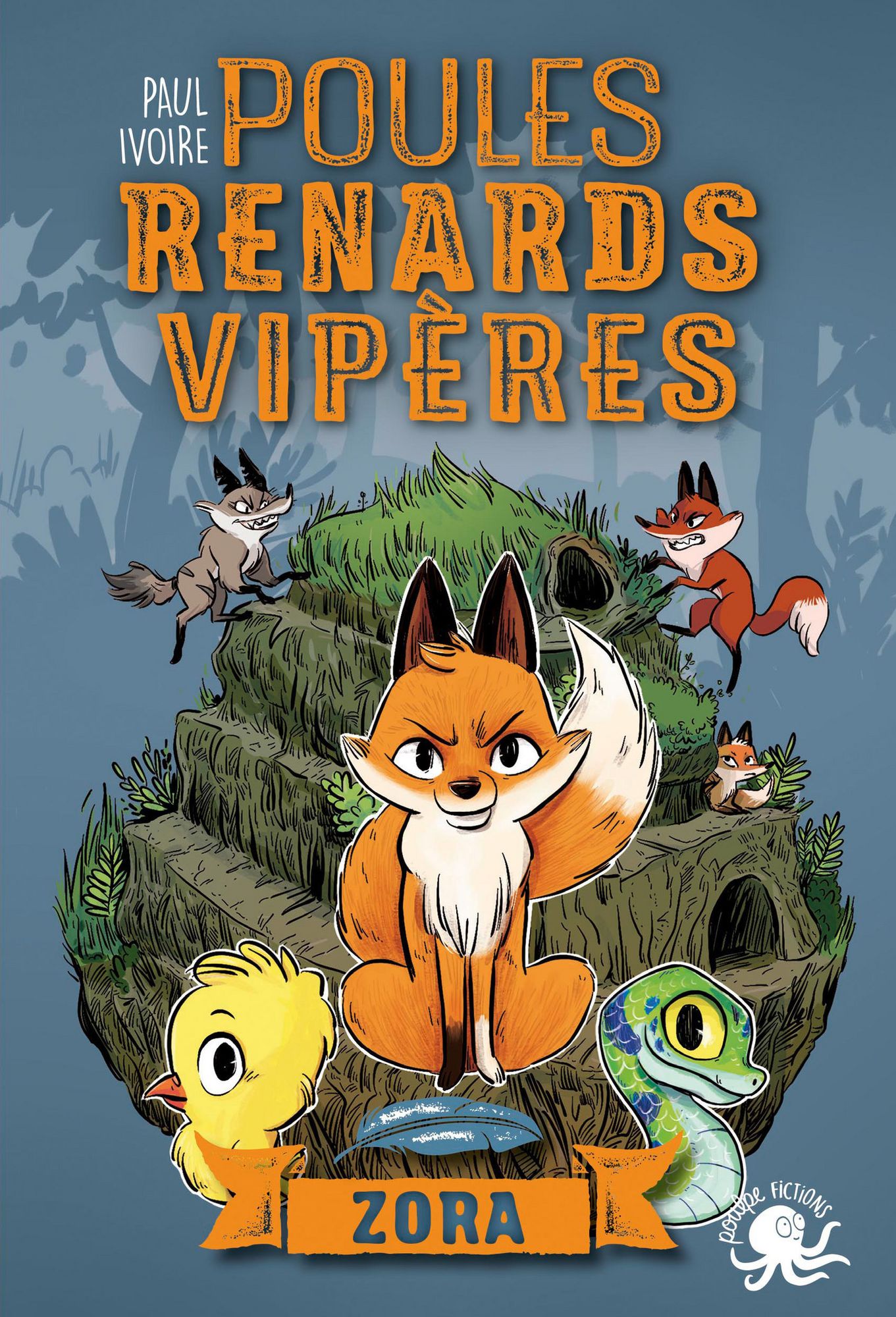 Poules, renards, vipères - T2 Zora