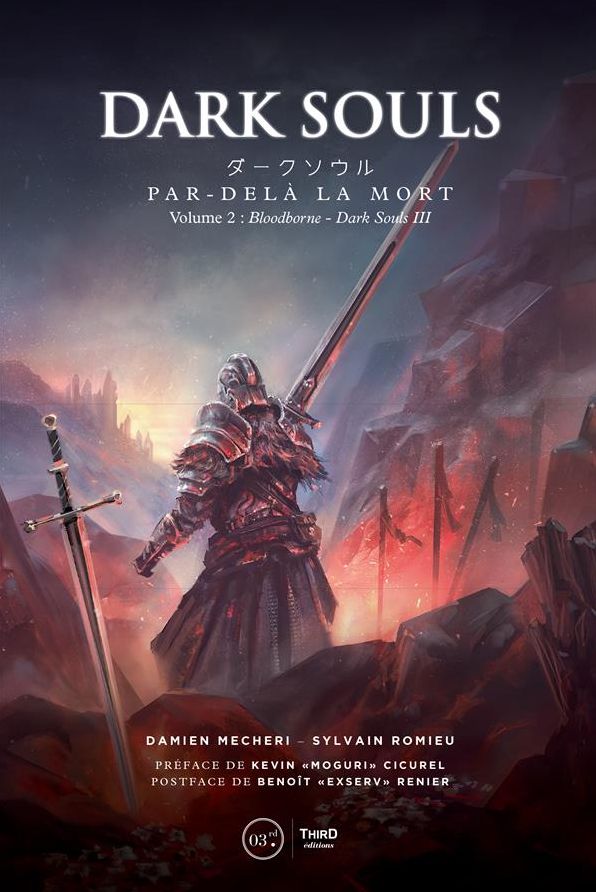 Dark Souls. Par-delà la mort: Volume 2- Bloodborne et Dark Souls III