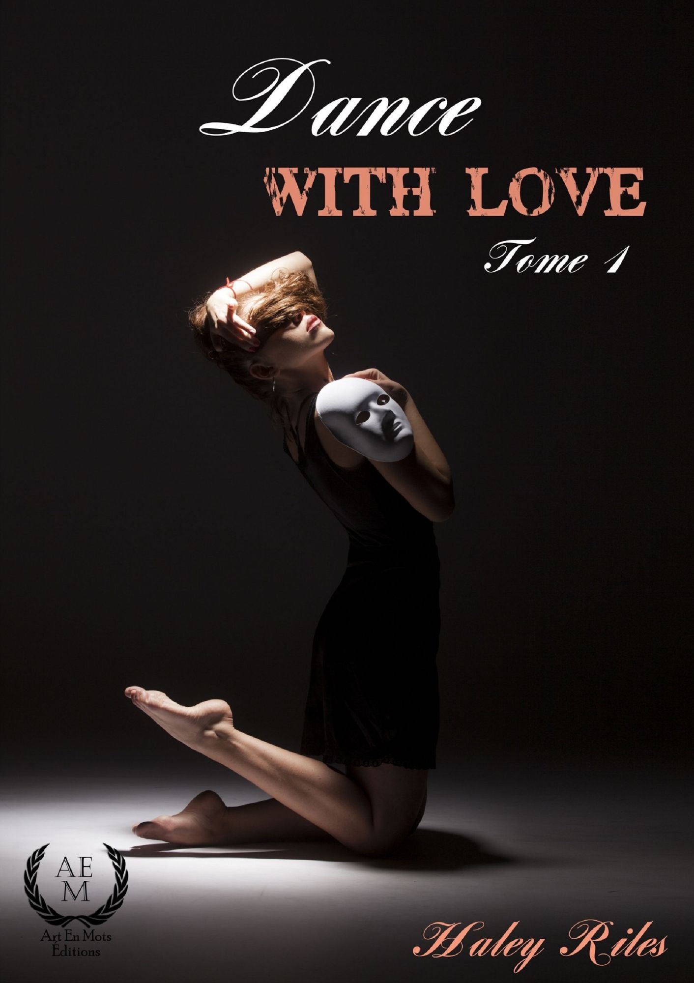Dance with love: Tome 1