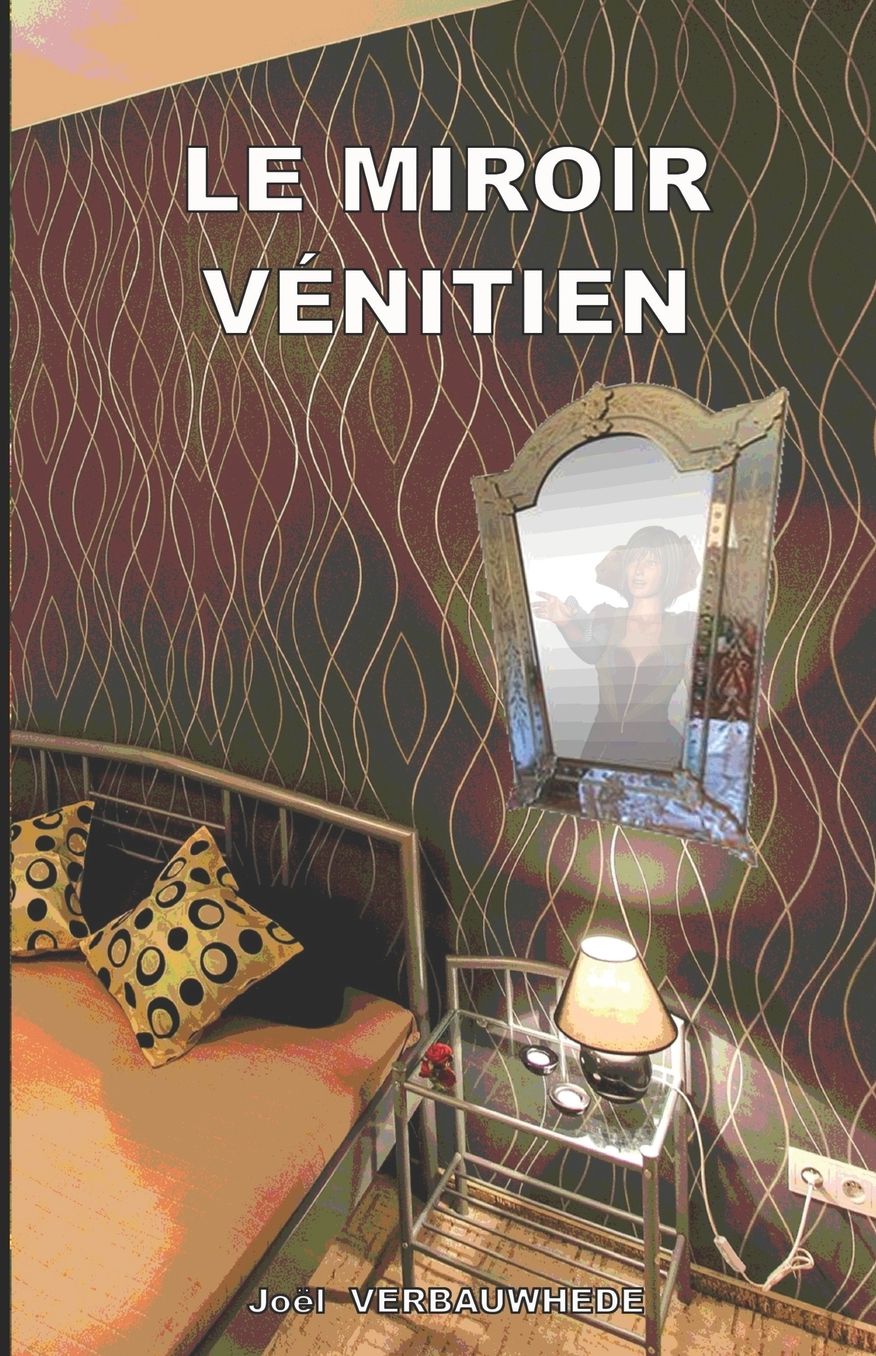 Le Miroir Vï¿½nitien