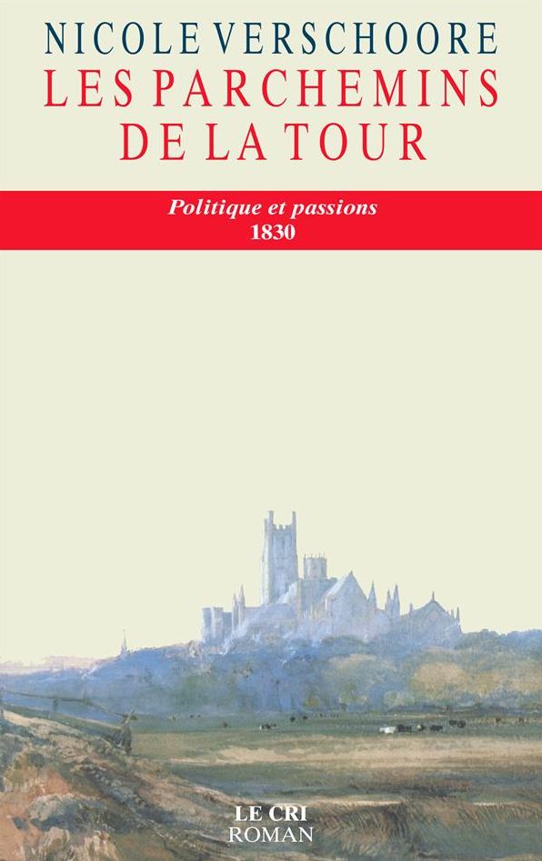 Les Parchemins de la tour: Roman