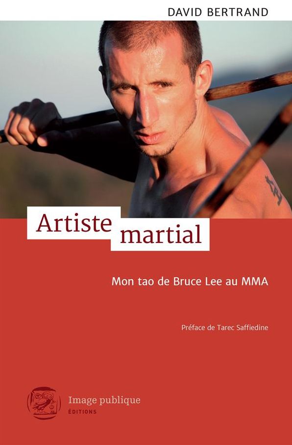 Artiste martial: Mon Tao de Bruce Lee au Mma