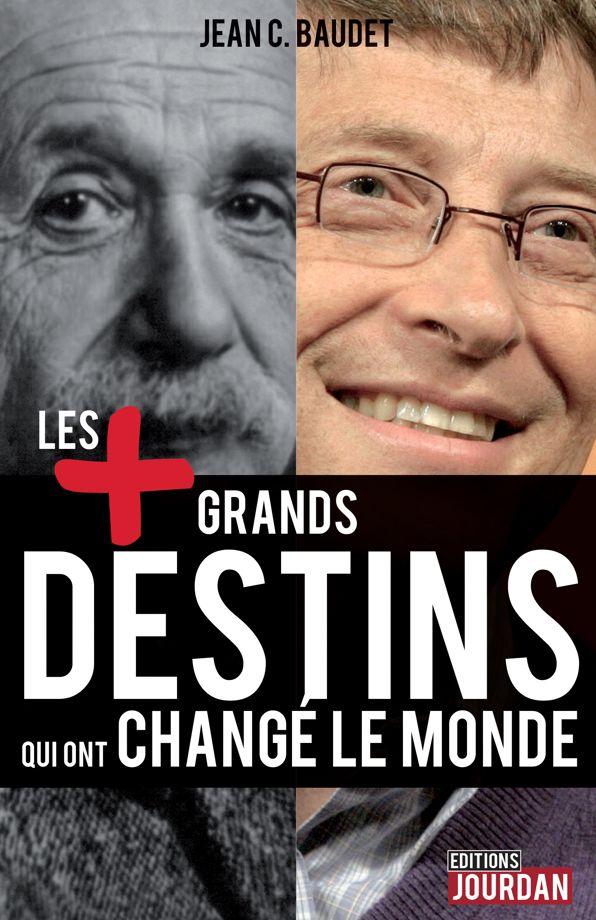 Les plus grands destins qui ont changé le monde: Biographies des personnalités