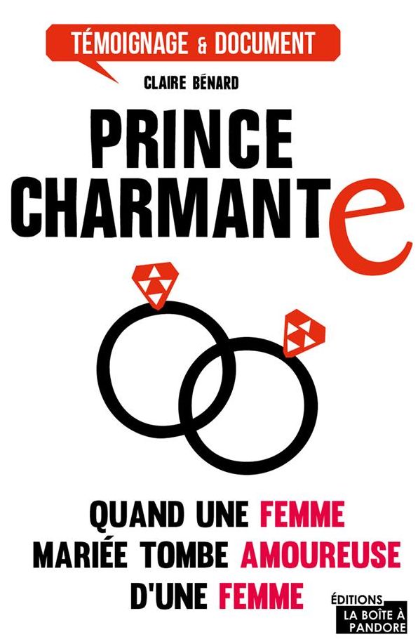 Prince charmante: J'ai quitté mon mari pour une femme