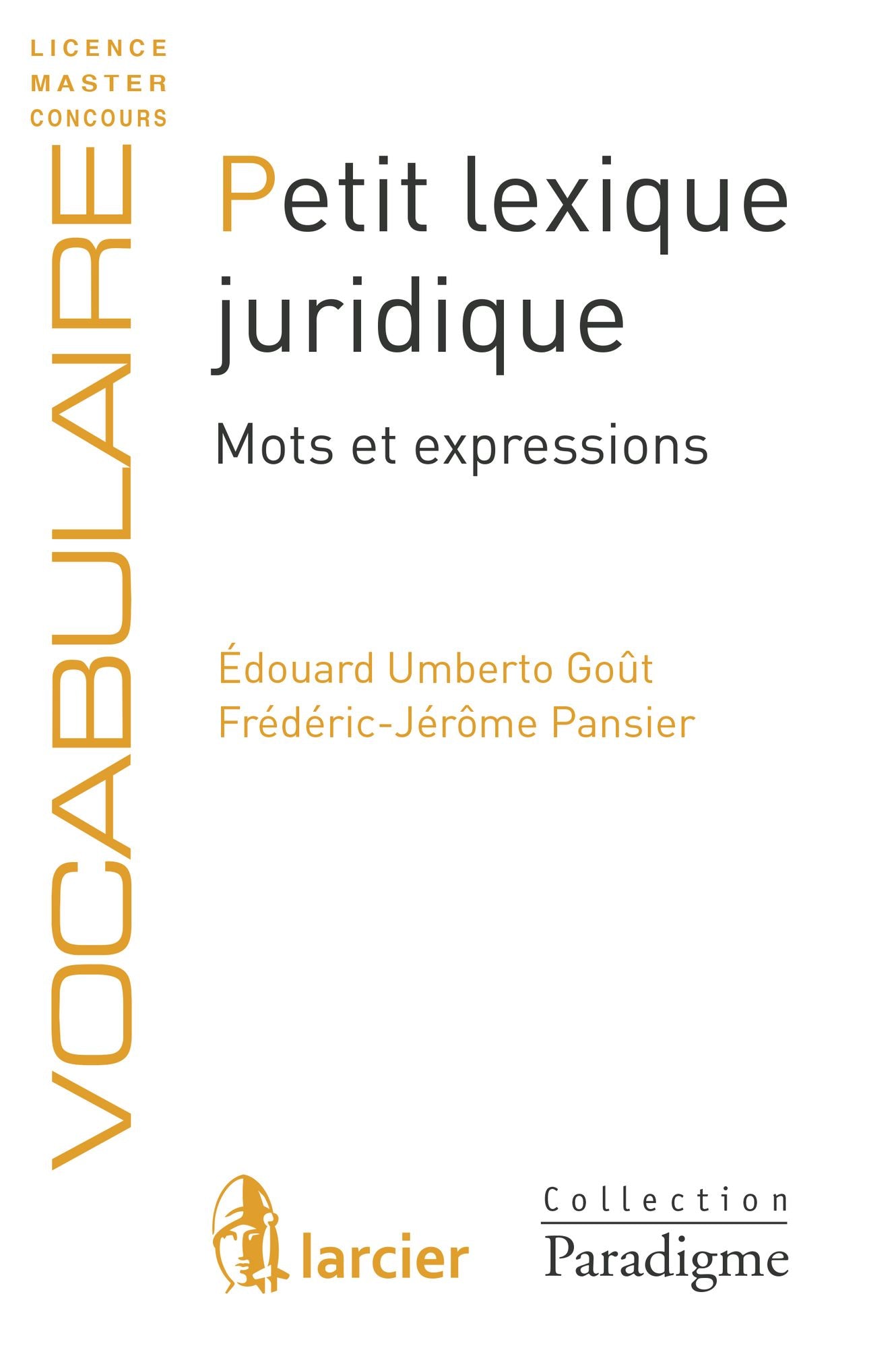 Petit lexique juridique: Mots et expressions