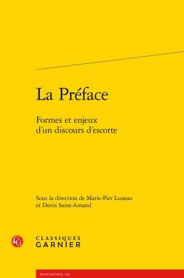 La Preface: Formes et enjeux d'un discours d'escorte
